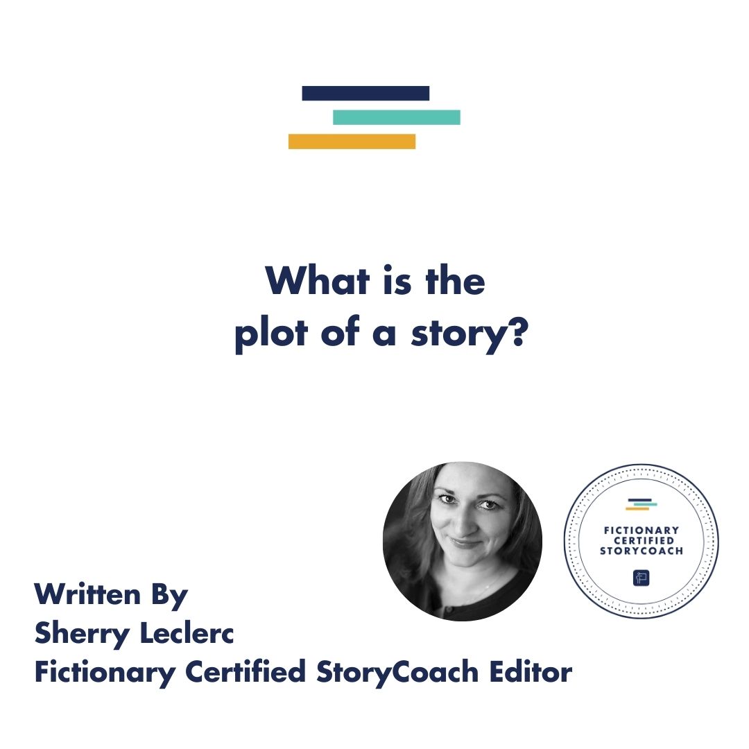FICTIONARY What is PLOT