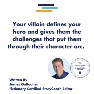 How to Write Heroes and Villains